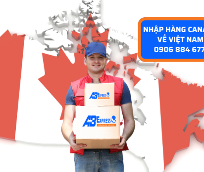 Nhập hàng Canada về Việt Nam
