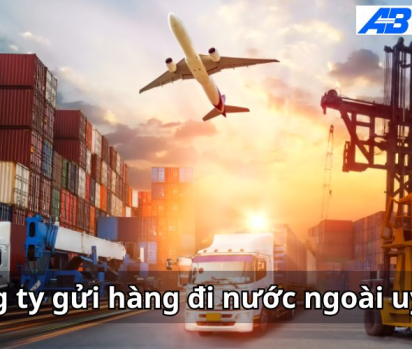 Công ty gửi hàng đi nước ngoài uy tín